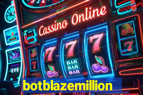 botblazemillion