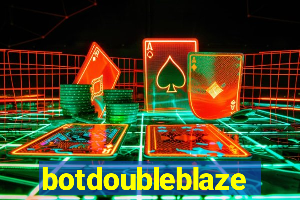 botdoubleblaze