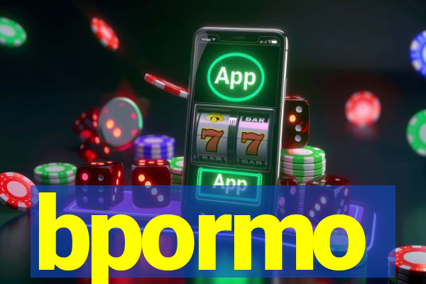 bpormo