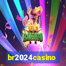 br2024casino