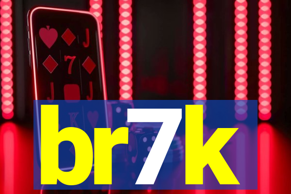 br7k