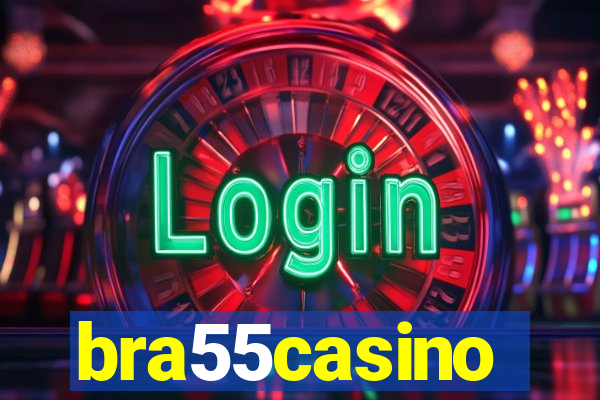 bra55casino