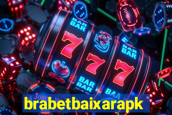 brabetbaixarapk