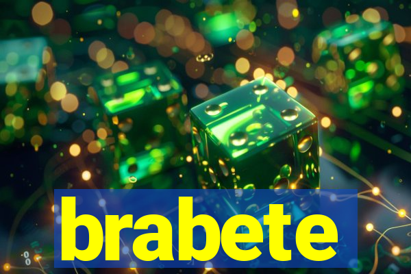 brabete