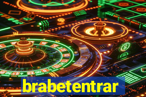 brabetentrar