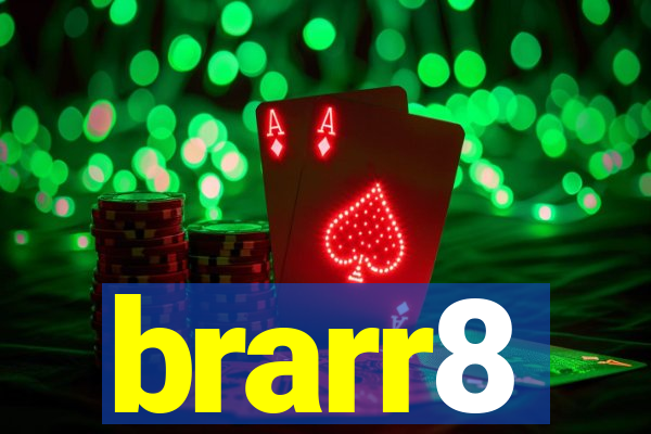 brarr8