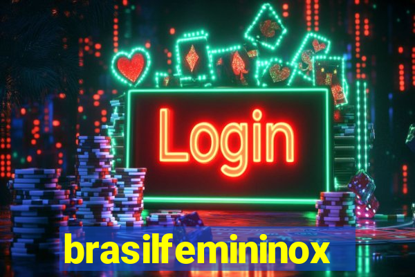 brasilfemininox