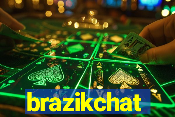 brazikchat