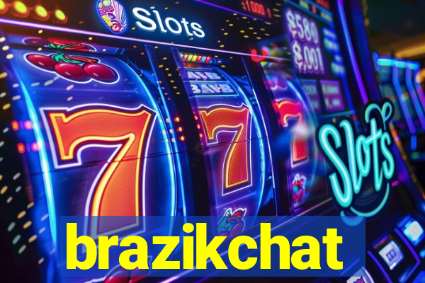 brazikchat