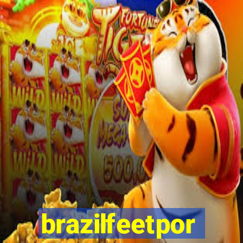 brazilfeetpor