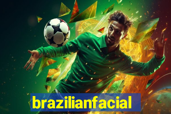 brazilianfacial