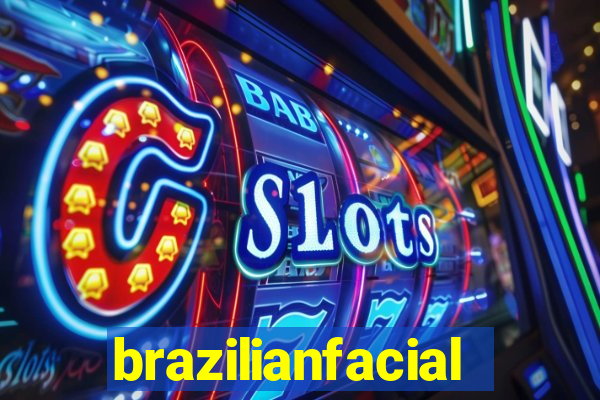 brazilianfacial