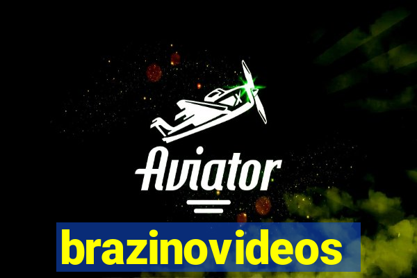 brazinovideos