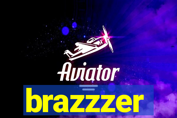 brazzzer