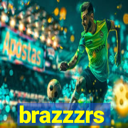 brazzzrs