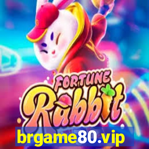 brgame80.vip