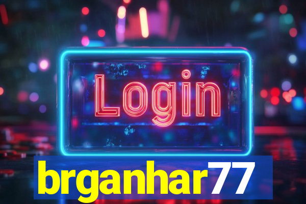 brganhar77