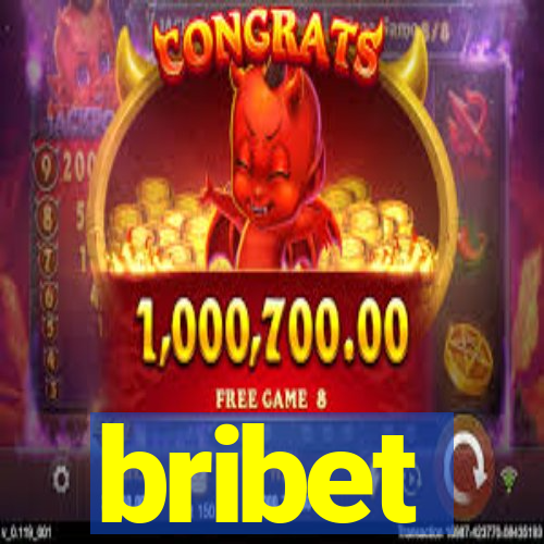 bribet