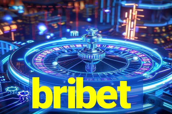 bribet