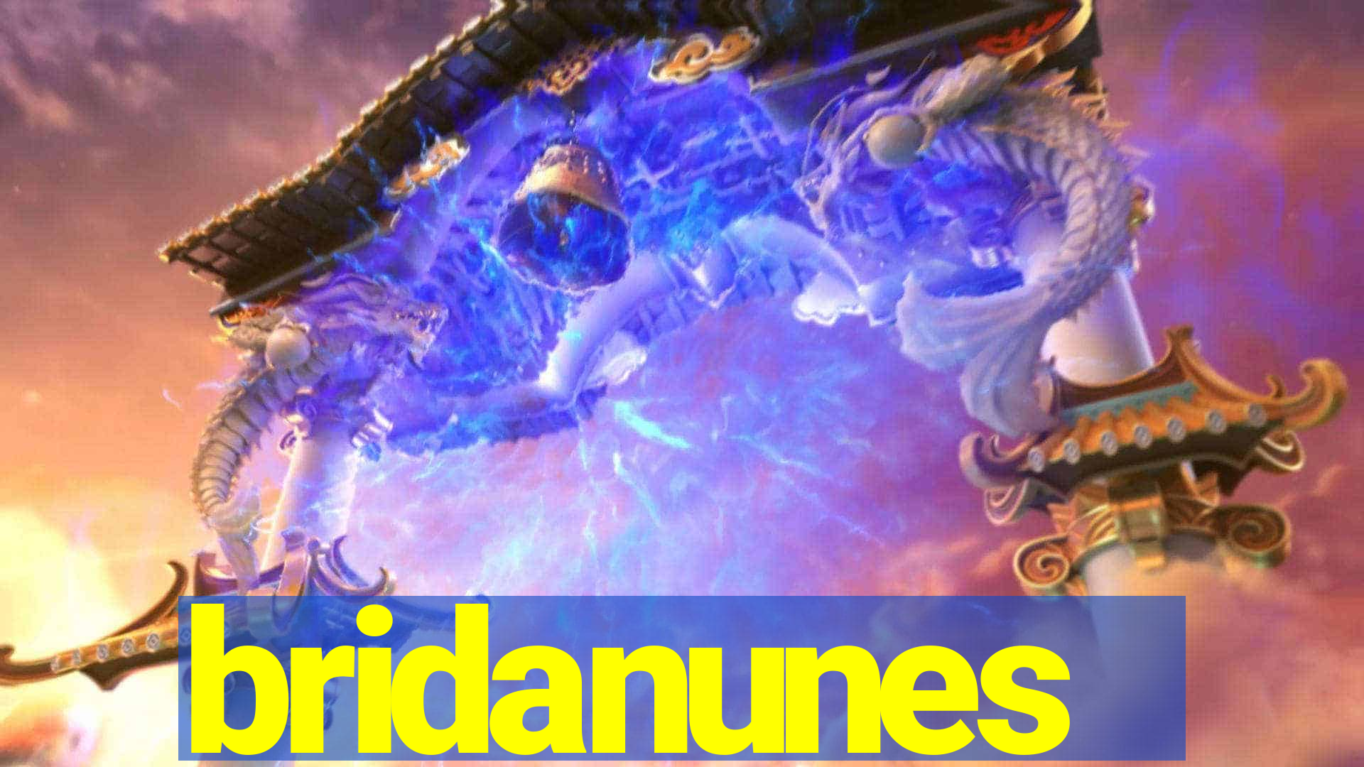 bridanunes