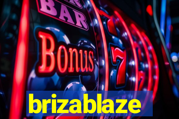 brizablaze