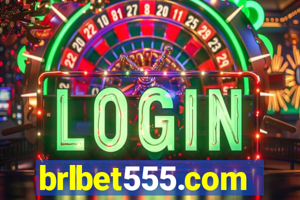 brlbet555.com