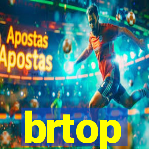 brtop