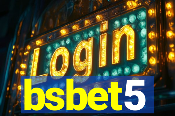 bsbet5