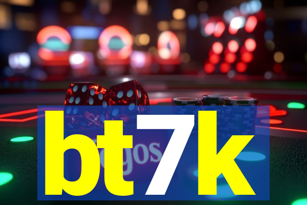 bt7k