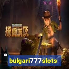 bulgari777slots.com