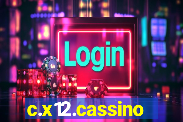 c.x12.cassino