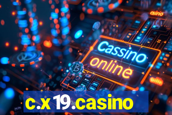 c.x19.casino