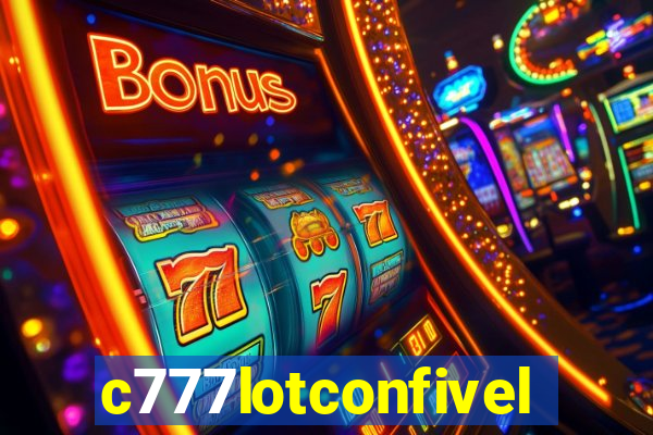 c777lotconfivel