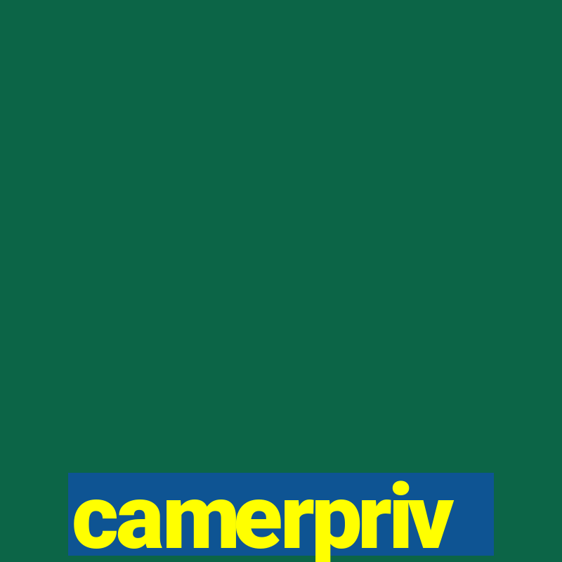 camerpriv