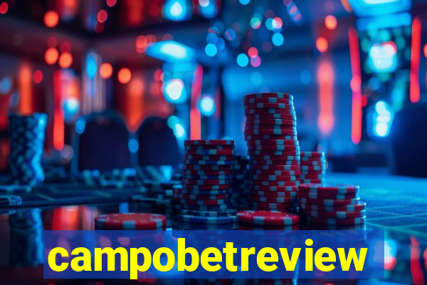 campobetreview