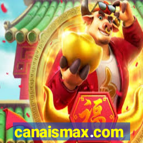 canaismax.com