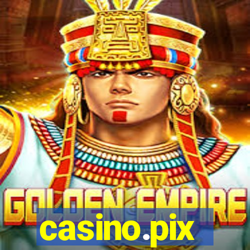 casino.pix