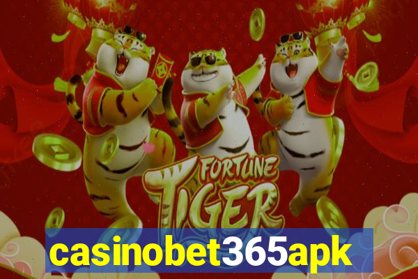 casinobet365apk