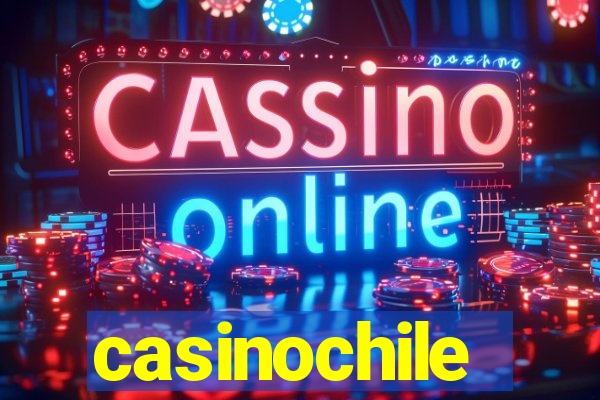 casinochile