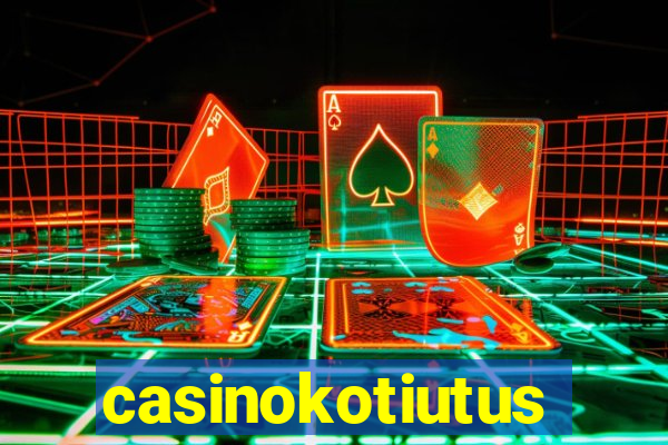 casinokotiutus