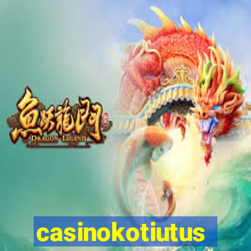 casinokotiutus