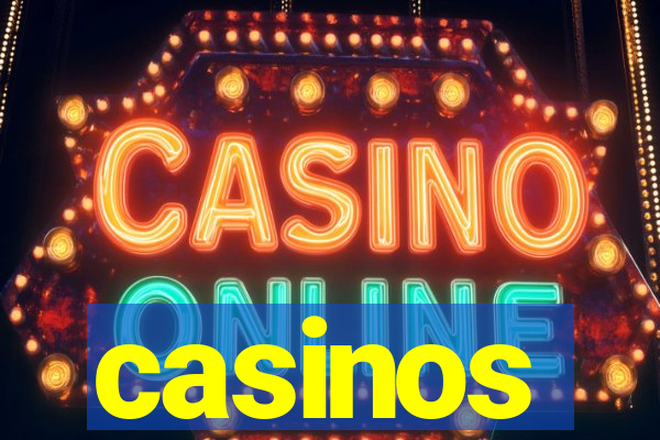 casinos