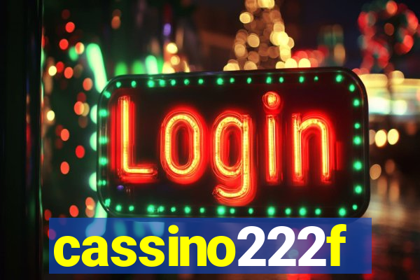 cassino222f