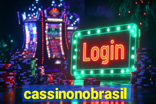 cassinonobrasil