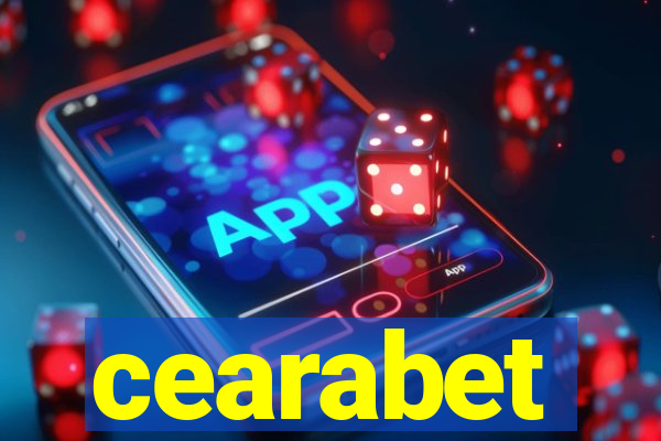 cearabet