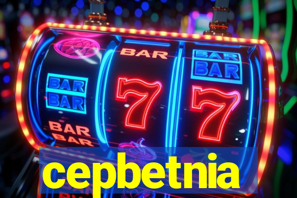 cepbetnia