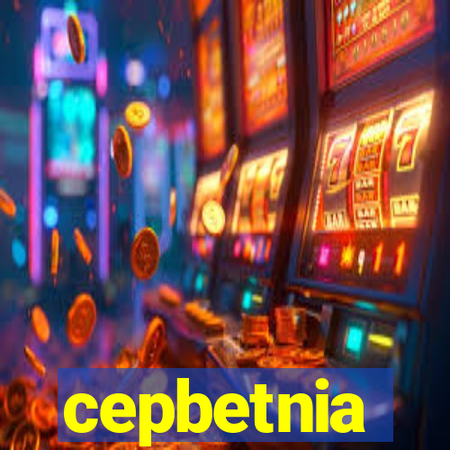 cepbetnia