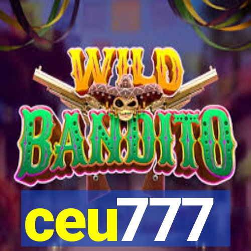 ceu777