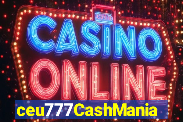 ceu777CashMania