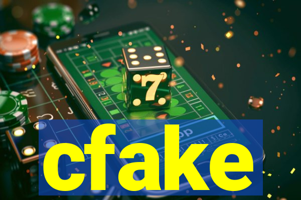 cfake